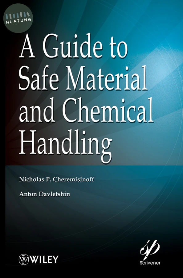 A Guide to Safe Material and Chemical Handling 