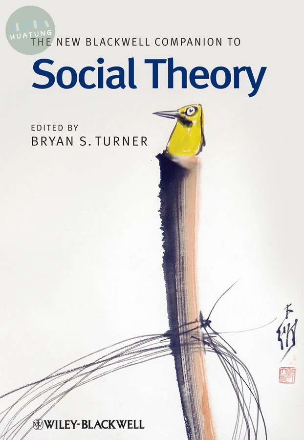The New Blackwell Companion to Social Theory 