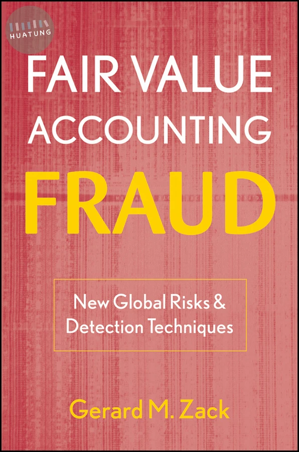 Fair Value Accounting Fraud 