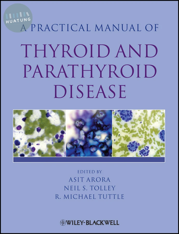 Practical Manual of Thyroid and Parathyroid Disease 