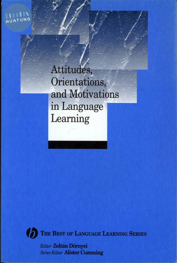 Attitudes, Orientations, and Motivations in Language Learning 