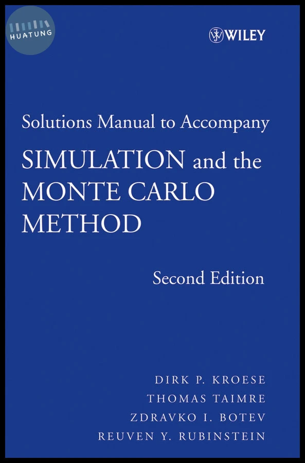 Student Solutions Manual to accompany Simulation and the Monte Carlo Method 