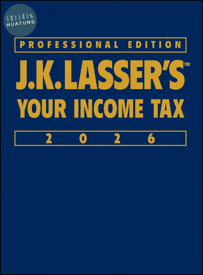 J.K. Lasser's Your Income Tax 2026, Professional Edition 