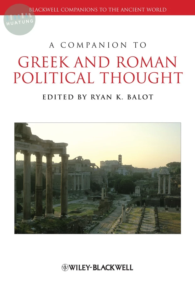 A Companion to Greek and Roman Political Thought 