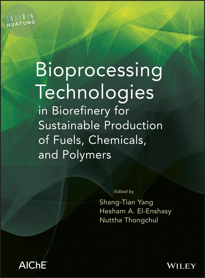 Bioprocessing Technologies in Biorefinery for Sustainable Production of Fuels, Chemicals, and Polymers 
