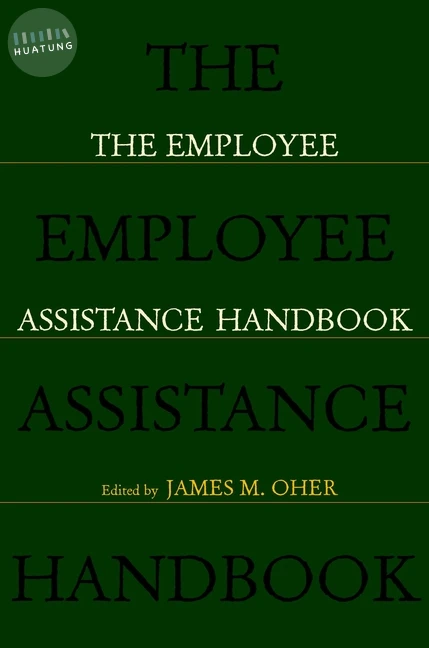 The Employee Assistance Handbook 