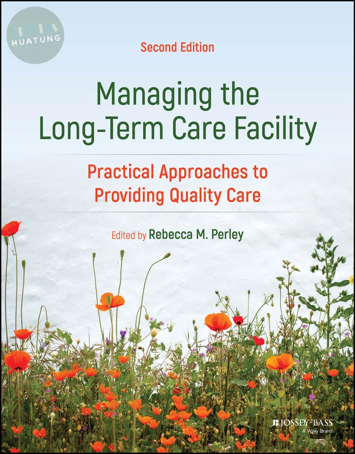 Managing the Long-Term Care Facility 
