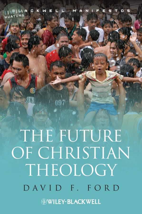 The Future of Christian Theology 