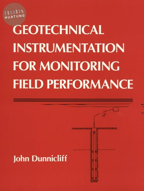 Geotechnical Instrumentation for Monitoring Field Performance 