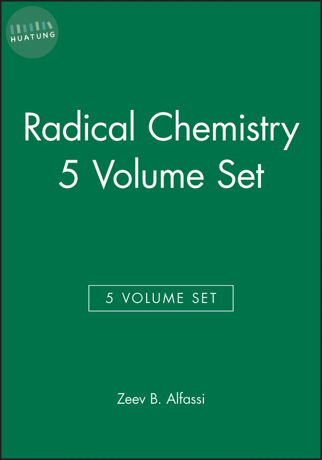 Radical Chemistry, 5 Volume Set 