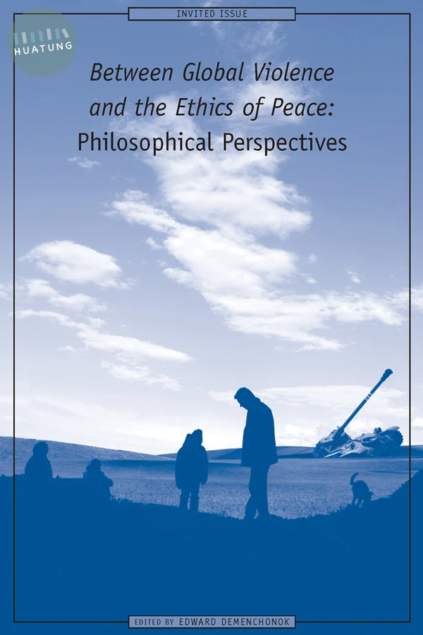 Between Global Violence and the Ethics of Peace 