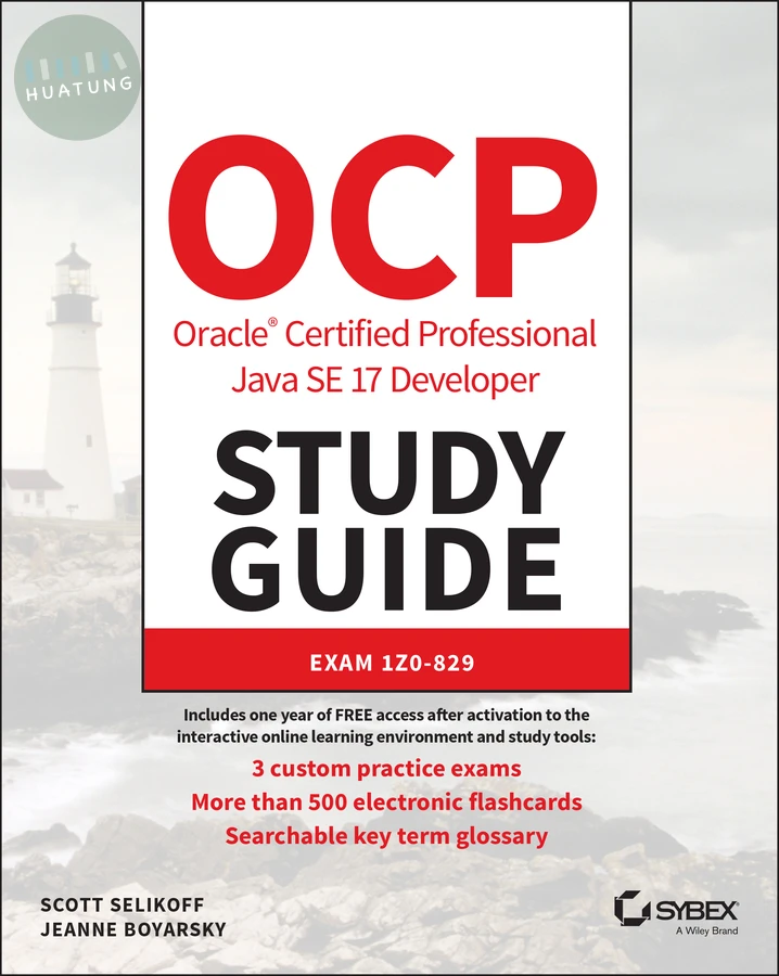 OCP Oracle Certified Professional Java SE 17 Developer Study Guide 