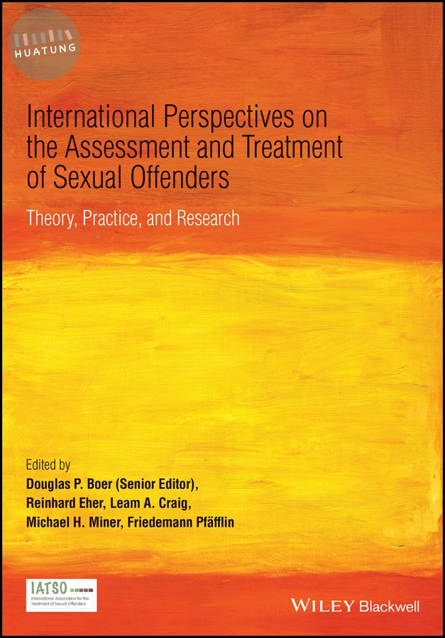 International Perspectives on the Assessment and Treatment of Sexual Offenders 