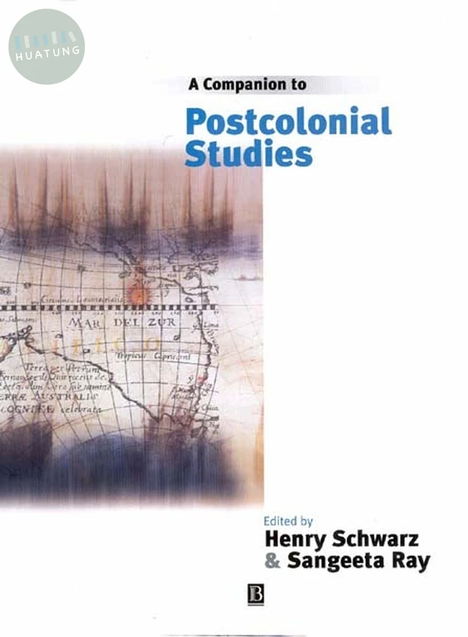 A Companion to Postcolonial Studies 