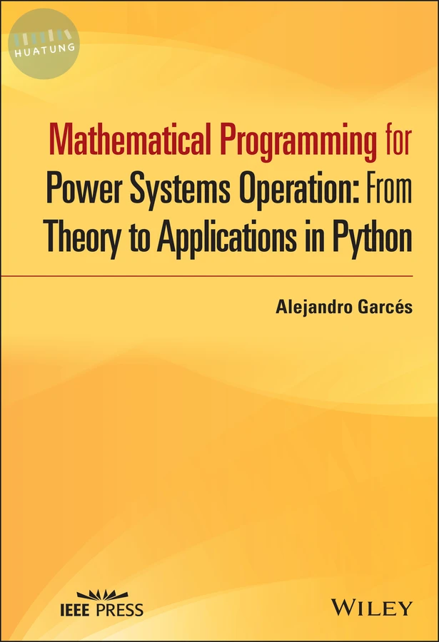 Mathematical Programming for Power Systems Operation 