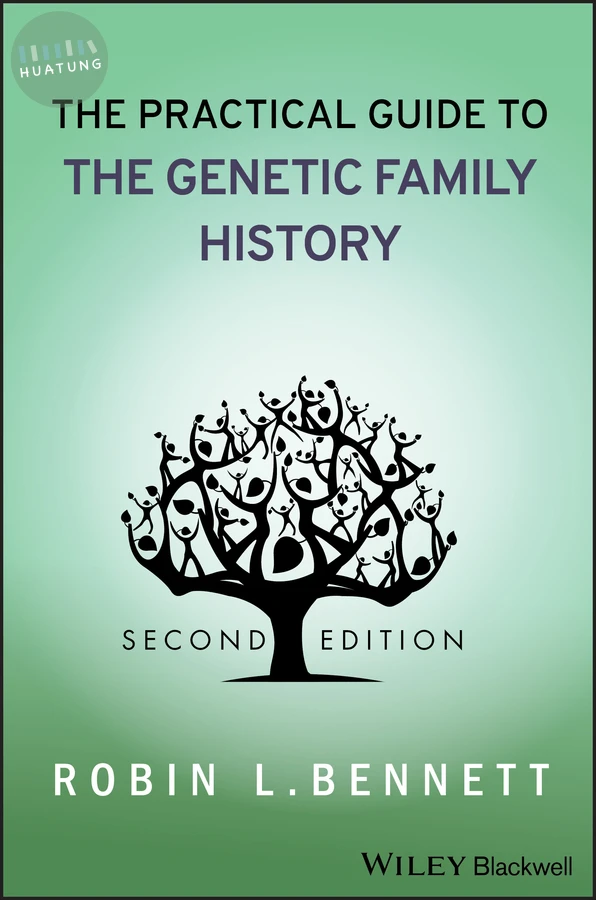 The Practical Guide to the Genetic Family History 