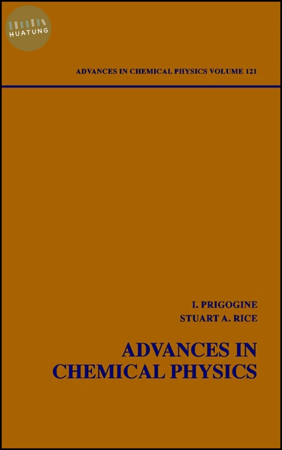 Advances in Chemical Physics, Volume 121 