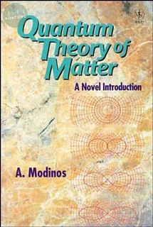 Quantum Theory of Matter 