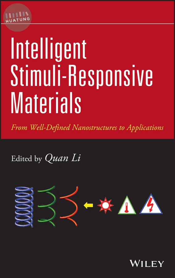 Intelligent Stimuli-Responsive Materials 