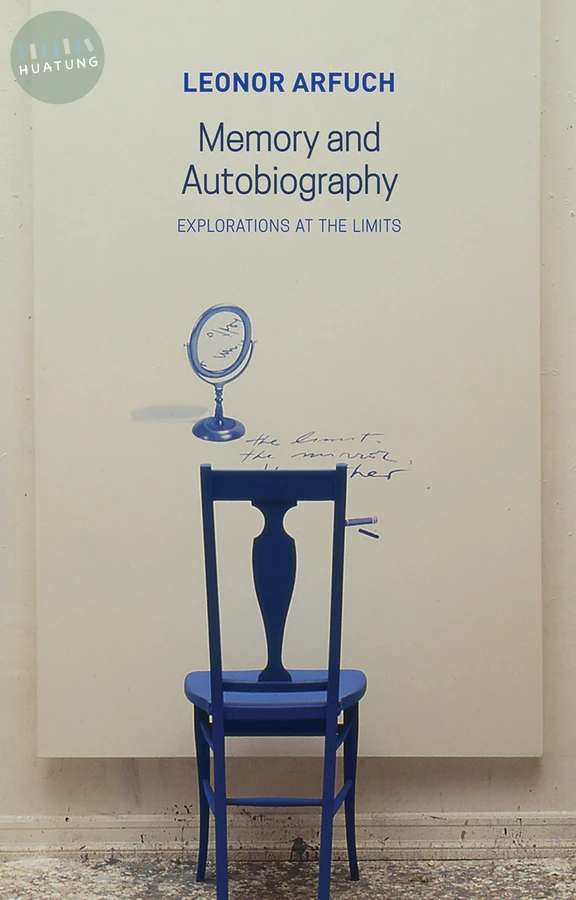 Memory and Autobiography 