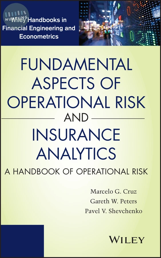 Fundamental Aspects of Operational Risk and Insurance Analytics 