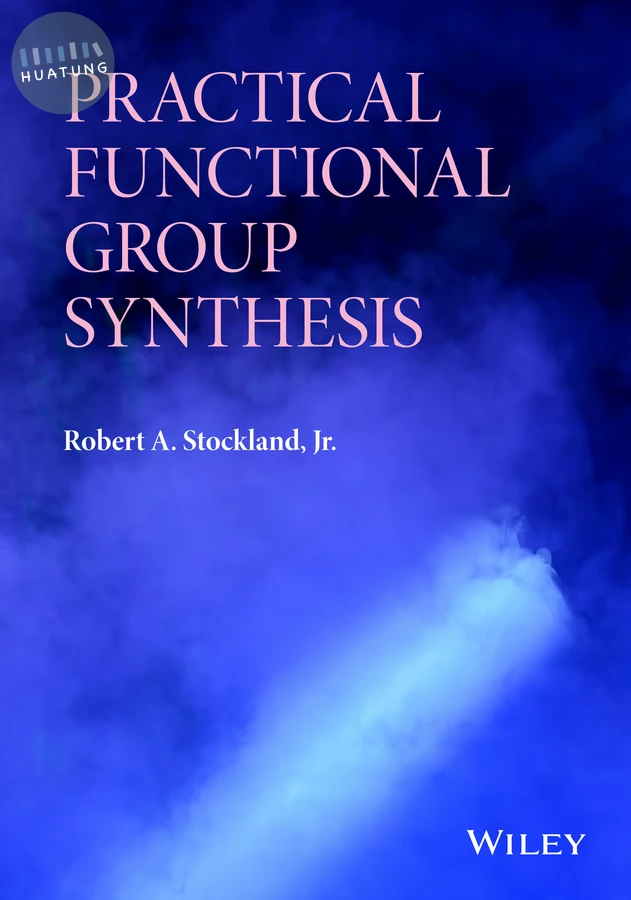Practical Functional Group Synthesis 