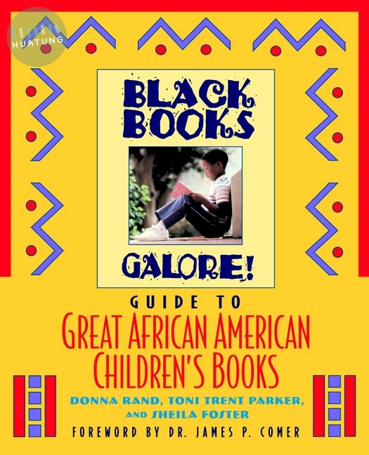 Black Books Galore's Guide to Great African American Children's Books 