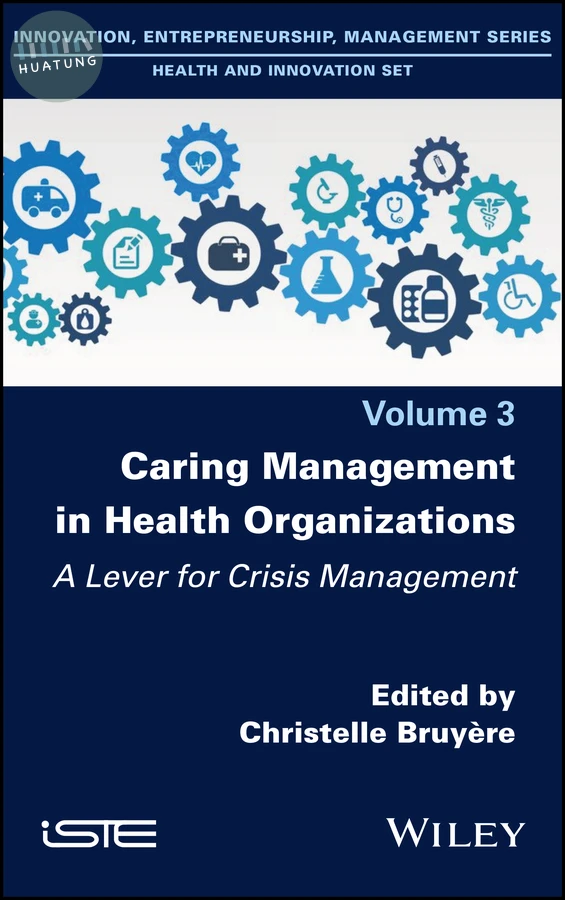 Caring Management in Health Organizations, Volume 3 