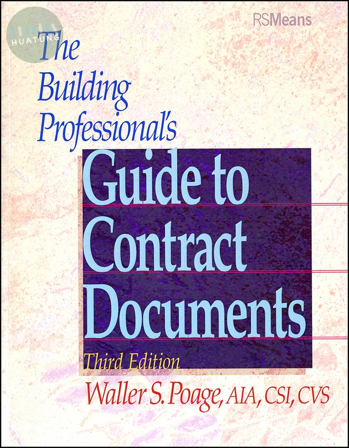 The Building Professional's Guide to Contracting Documents 