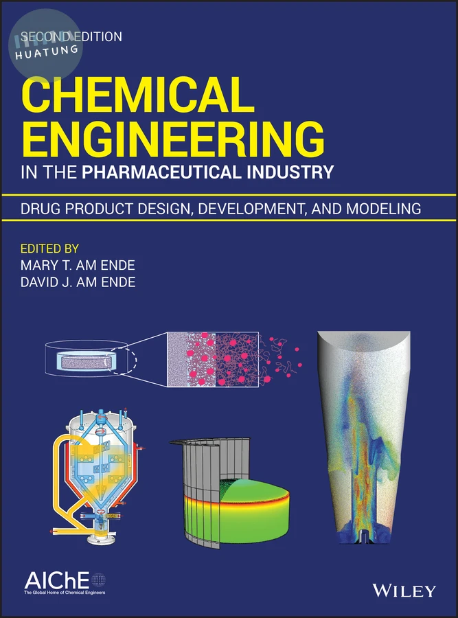 Chemical Engineering in the Pharmaceutical Industry 