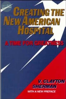 Creating the New American Hospital 