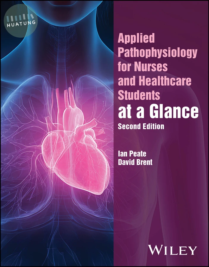 Applied Pathophysiology for Nurses and Healthcare Students at a Glance 
