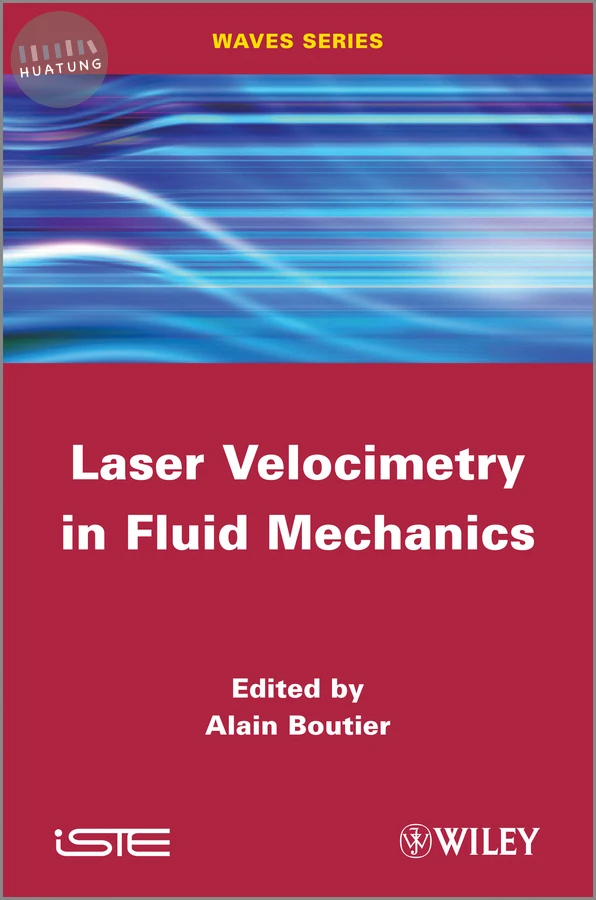 Laser Velocimetry in Fluid Mechanics 