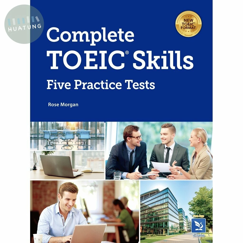 Complete TOEIC Skills -- Five Practice Tests(with answer key & Transcript) (1版)