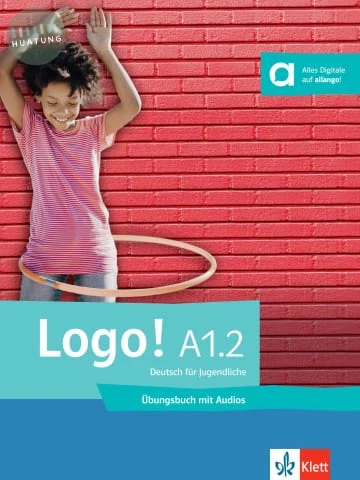 Logo! A1.2, Übungsbuch mit Audios 