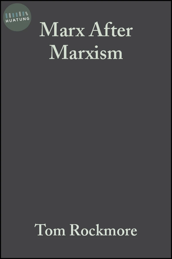 Marx After Marxism 