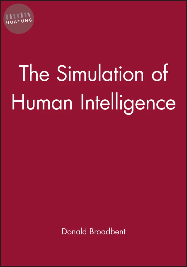 The Simulation of Human Intelligence 