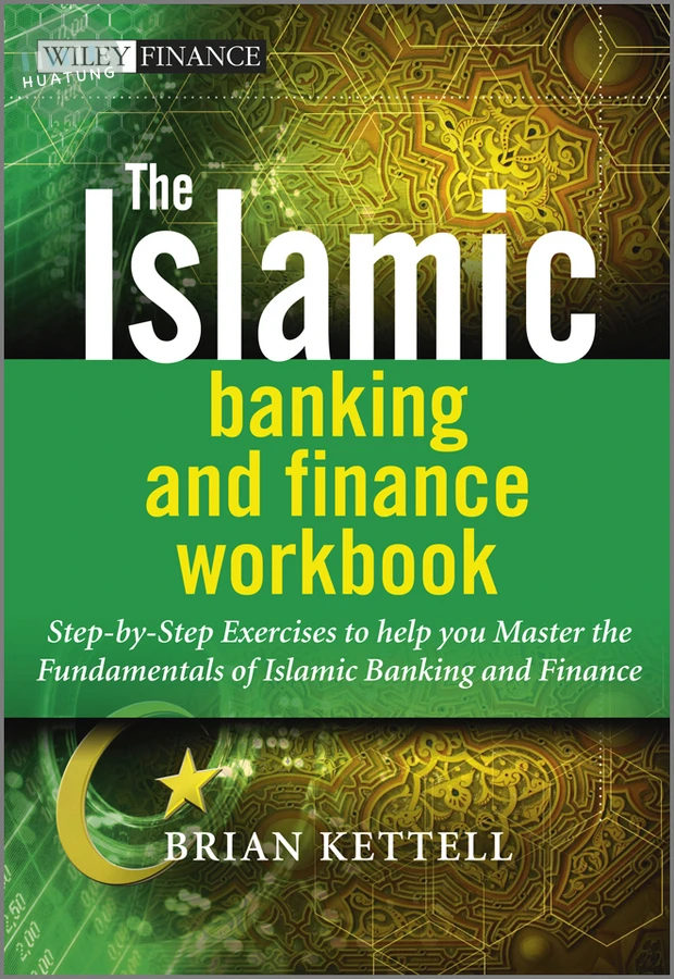 The Islamic Banking and Finance Workbook 