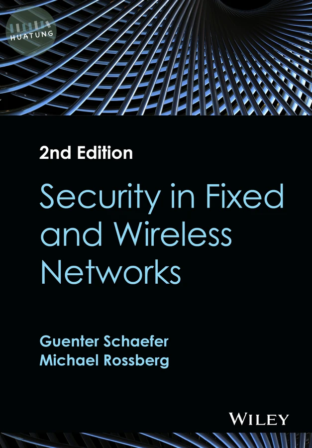 Security in Fixed and Wireless Networks 