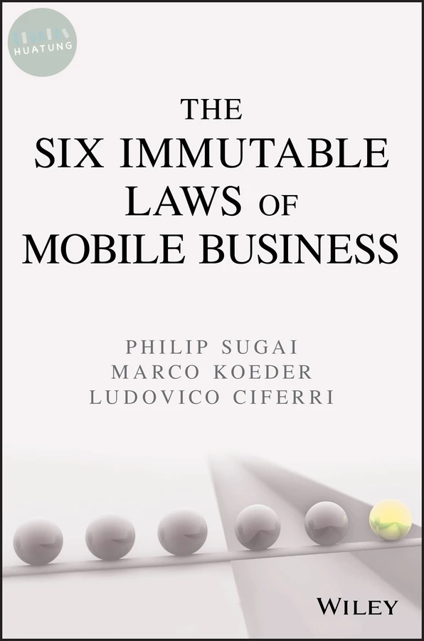 The Six Immutable Laws of Mobile Business 