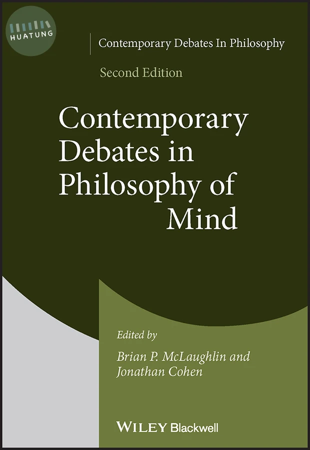 Contemporary Debates in Philosophy of Mind 