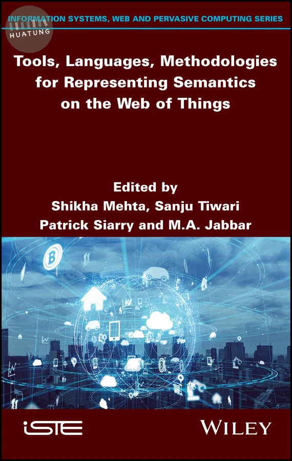 Tools, Languages, Methodologies for Representing Semantics on the Web of Things 
