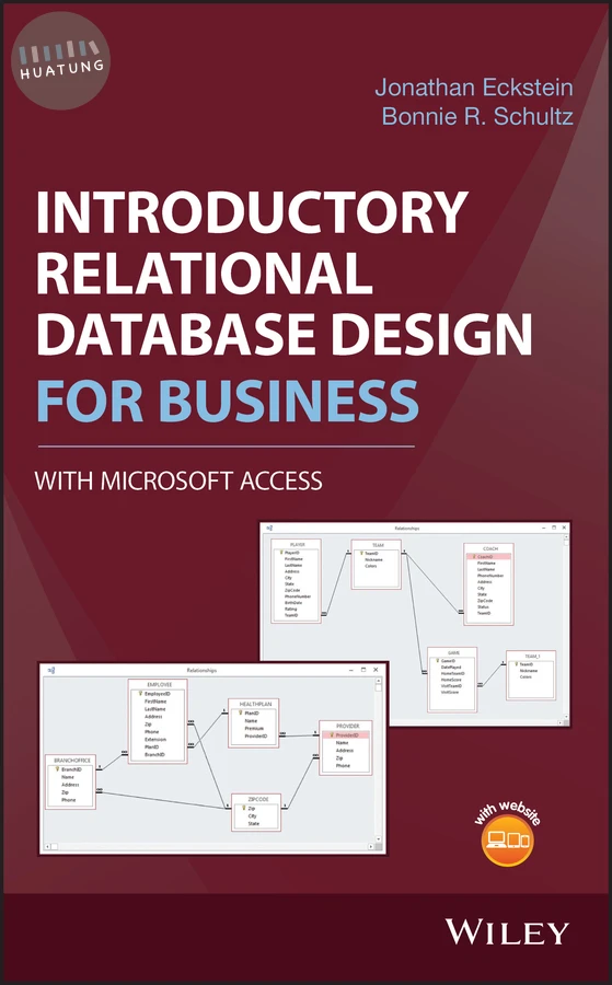 Introductory Relational Database Design for Business, with Microsoft Access 
