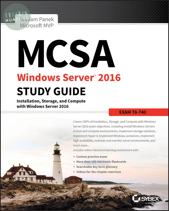 MCSA Windows Server 2016 Study Guide: Exam 70-740 