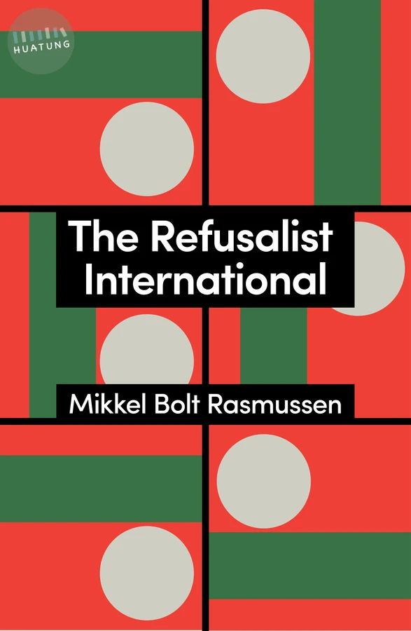 The Refusalist International 
