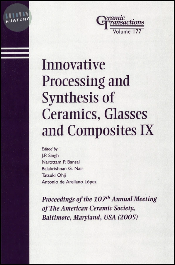 Innovative Processing and Synthesis of Ceramics, Glasses and Composites IX 