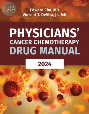 Physicians’ Cancer Chemotherapy Drug Manual 2024 (24版)