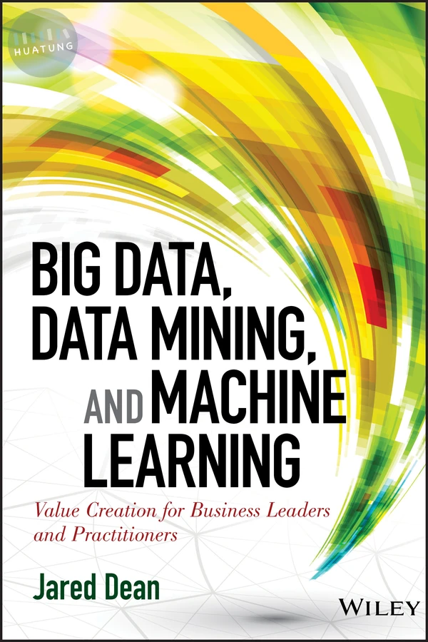 Big Data, Data Mining, and Machine Learning 