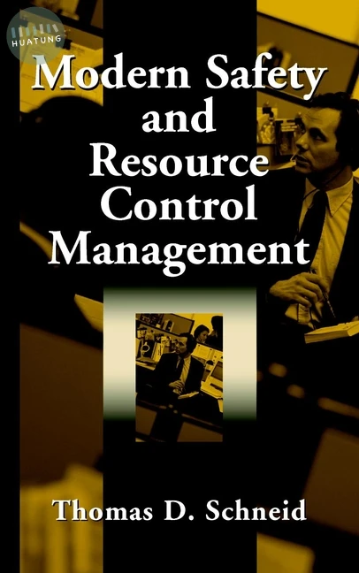 Modern Safety and Resource Control Management 