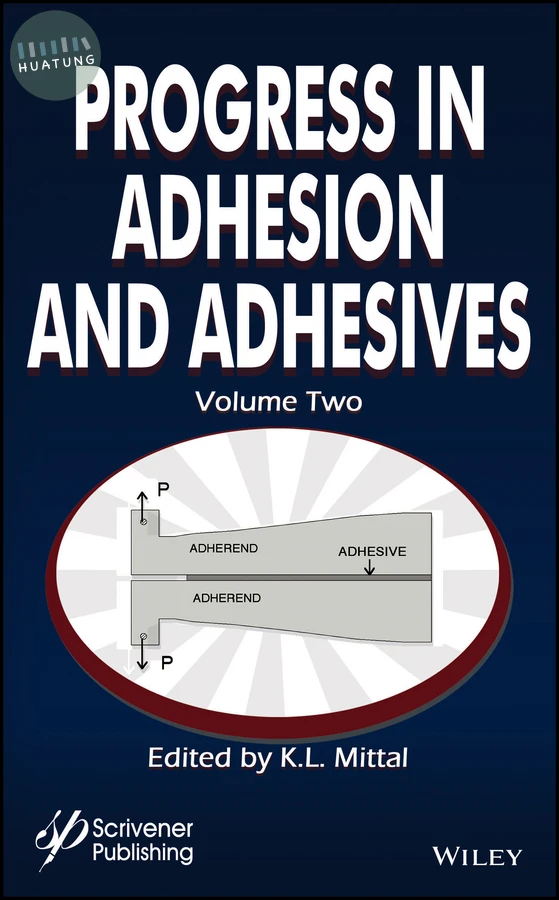 Progress in Adhesion and Adhesives, Volume 2 